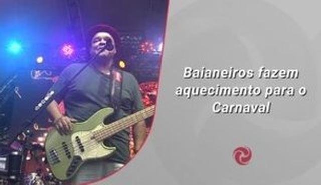 Baianeiros fazem aquecimento para o Carnaval