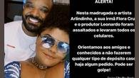 Arlindinho estava junto da irmã, Flora Cruz, e do produtor Leonardo quando foi surpreendido
