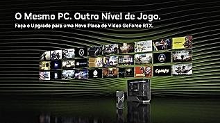 NVIDIA mostra como um simples upgrade de GPU pode multiplicar o desempenho do PC sem trocar o restante do sistema