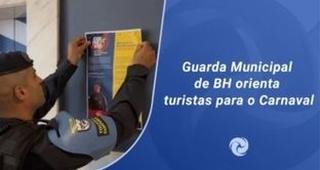 Guarda Municipal de BH orienta turistas para o Carnaval