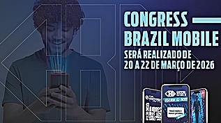 Congress Brazil Mobile & Expo 2026 abre credenciamento