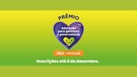A premiação, em sua 6ª edição, tem como objetivo reconhecer e premiar iniciativas generosas e solidárias envolvendo escolas de todo o país. O prazo de inscrição é até 5 de dezembro de 2024 e podem participar, gratuitamente, instituições de ensino público e privado, do Infantil ao Ensino Médio e Médio Técnico, bem como instituições de Educação de Jovens e Adultos (EJA), desde que devidamente registradas e habilitadas.