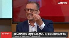 Jornalista da GloboNews acusa Bolsonaro de exaltar parte �ntima